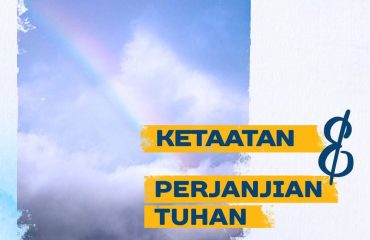 Ketaatan & Perjanjian dengan Tuhan